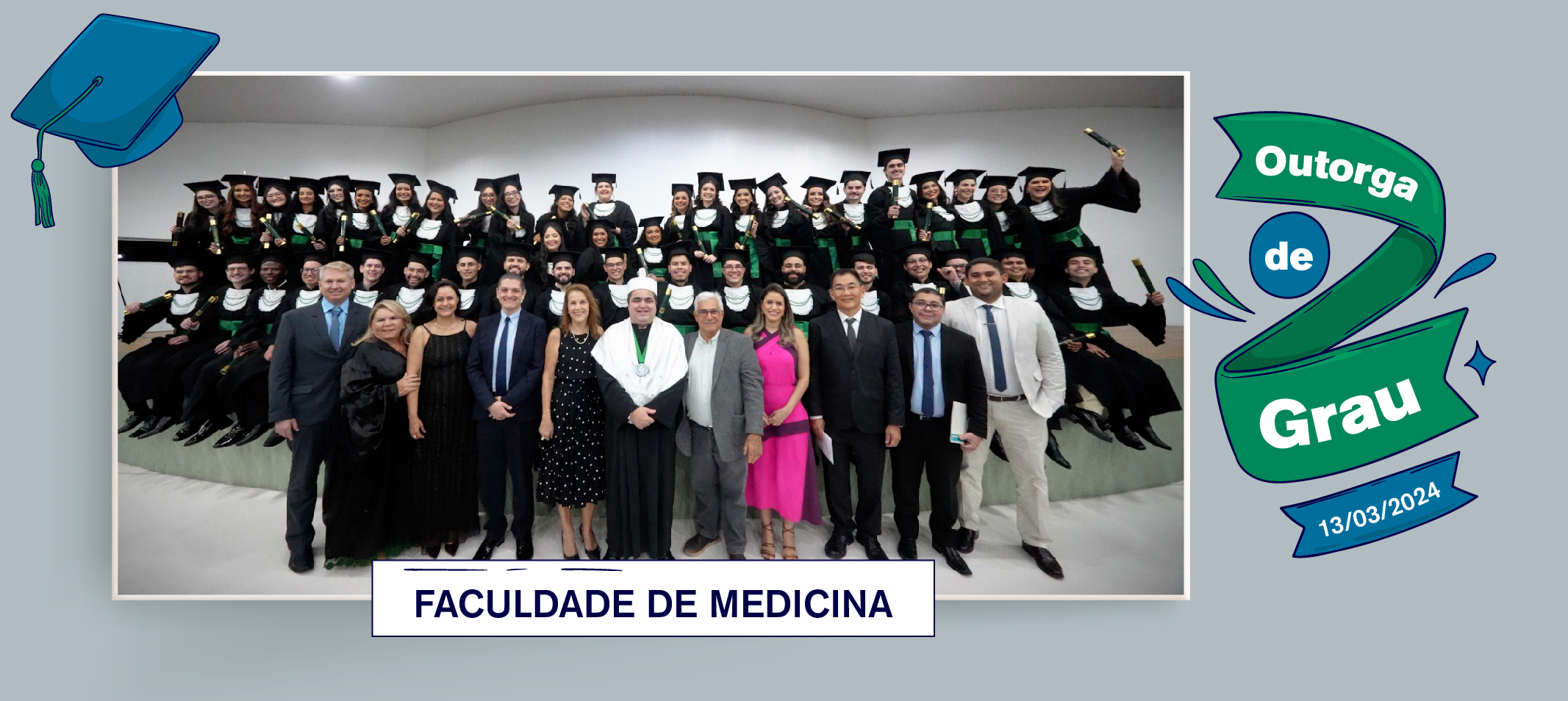 Ufam realiza outorga de grau a formandos da Faculdade de Medicina