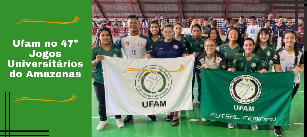 Mais de 120 alunos-atletas da Ufam competem no 47º Jogos Universitários do Amazonas