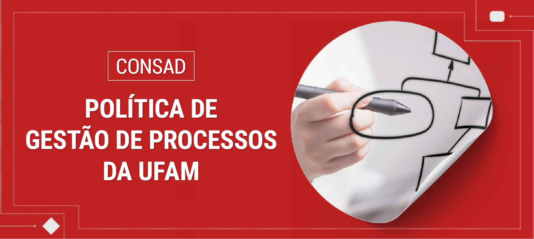 Política de Gestão de Processos da Ufam é aprovada pelo Consad