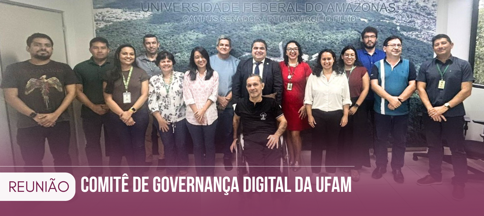 Em reunião, Comitê de Governança Digital aprova diversas pautas voltadas para a Segurança da Informação na Ufam