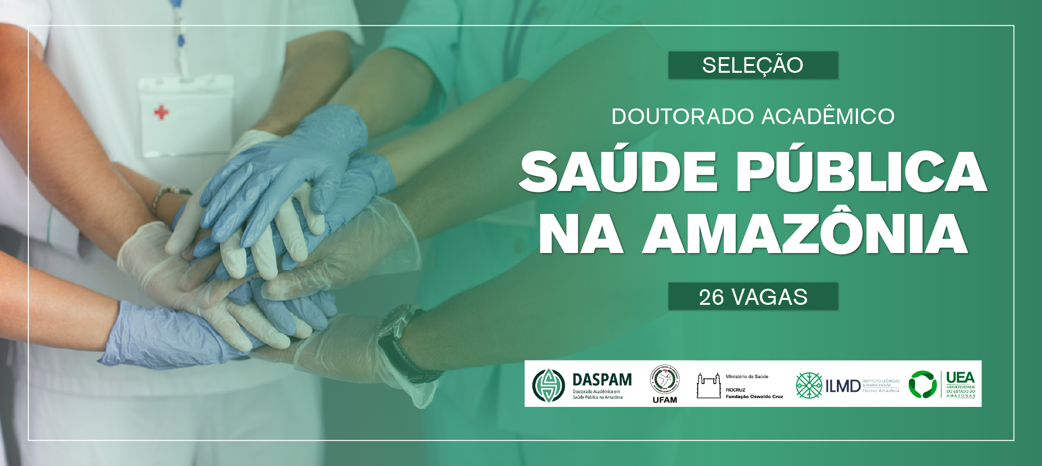Chamada Pública para curso de Doutorado Acadêmico em Saúde Pública na Amazônia. Inscrições ocorrem até o dia 7 de julho