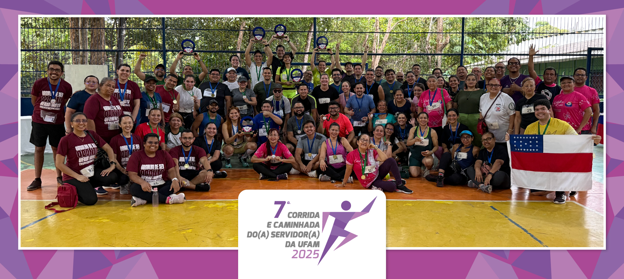 VII Corrida e Caminhada fecha semana de ações dedicadas às servdioras e aos servidores da Ufam. Parabéns por este dia 28