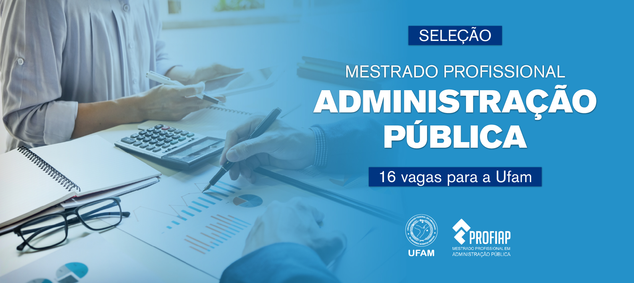 Profiap 2025 oferece 16 vagas de mestrado para a Ufam. A seleção utiliza o resultado do Exame Nacional de Acesso (ENA) como forma de acesso