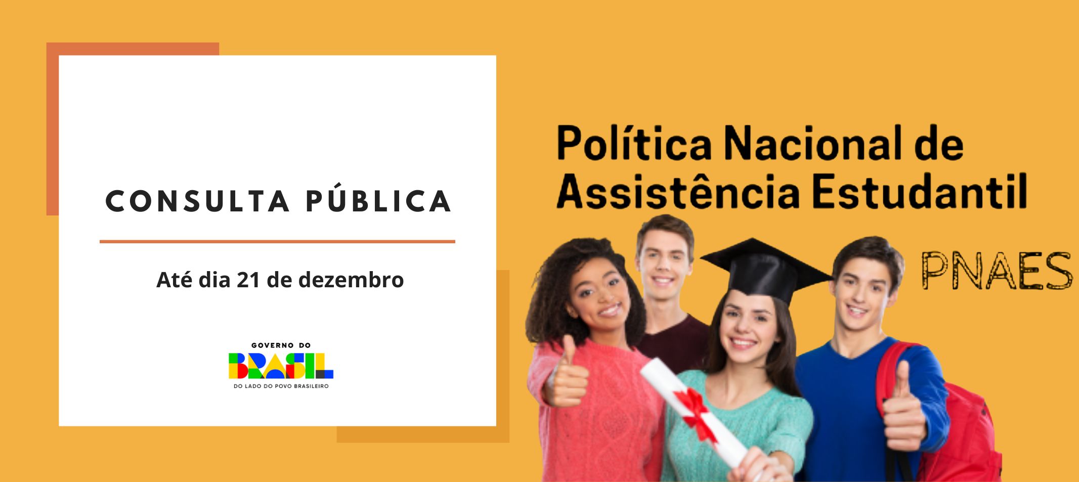 Participe da consulta pública sobre a Política Nacional de Assistência Estudantil. Responda até 21 de dezembro