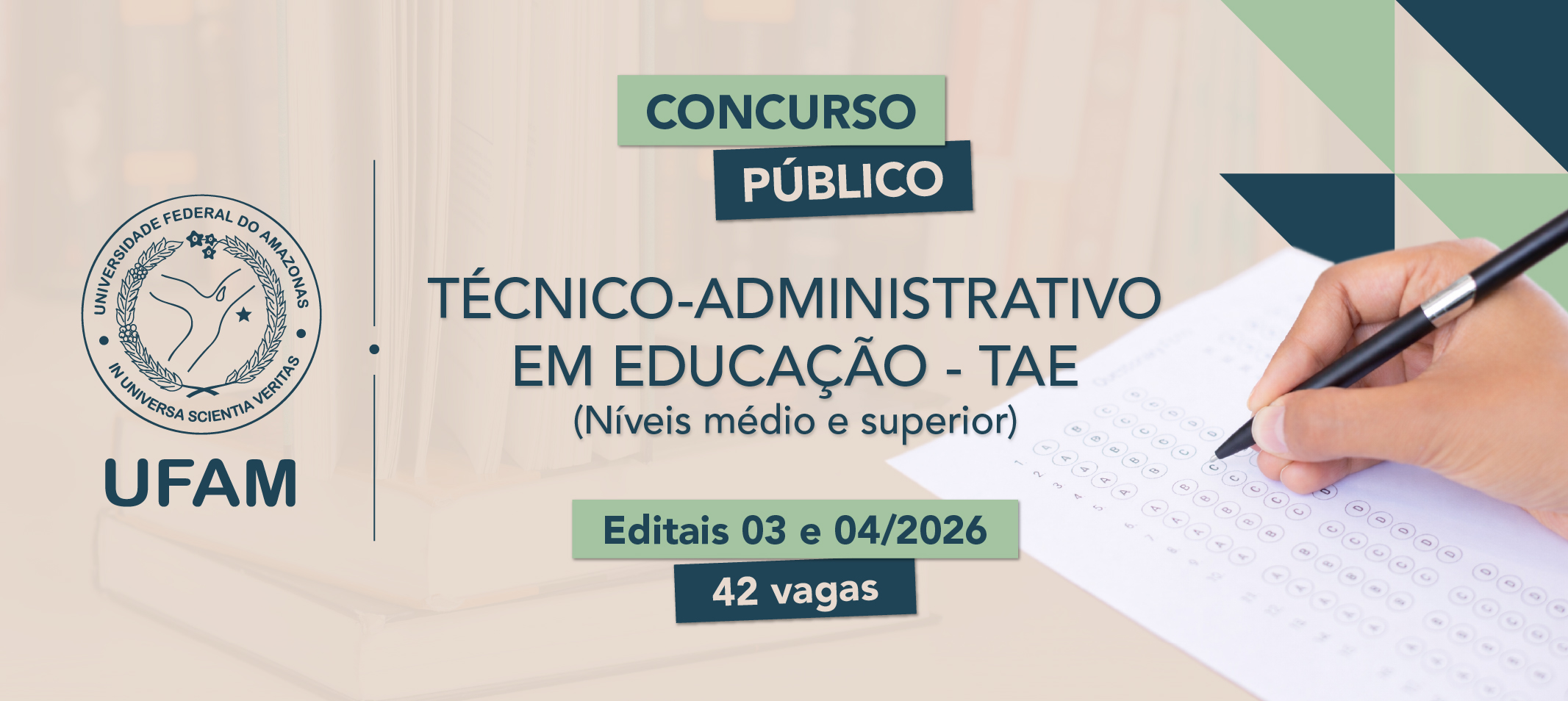 Ufam abre seleção com oportunidades de nível médio e superior