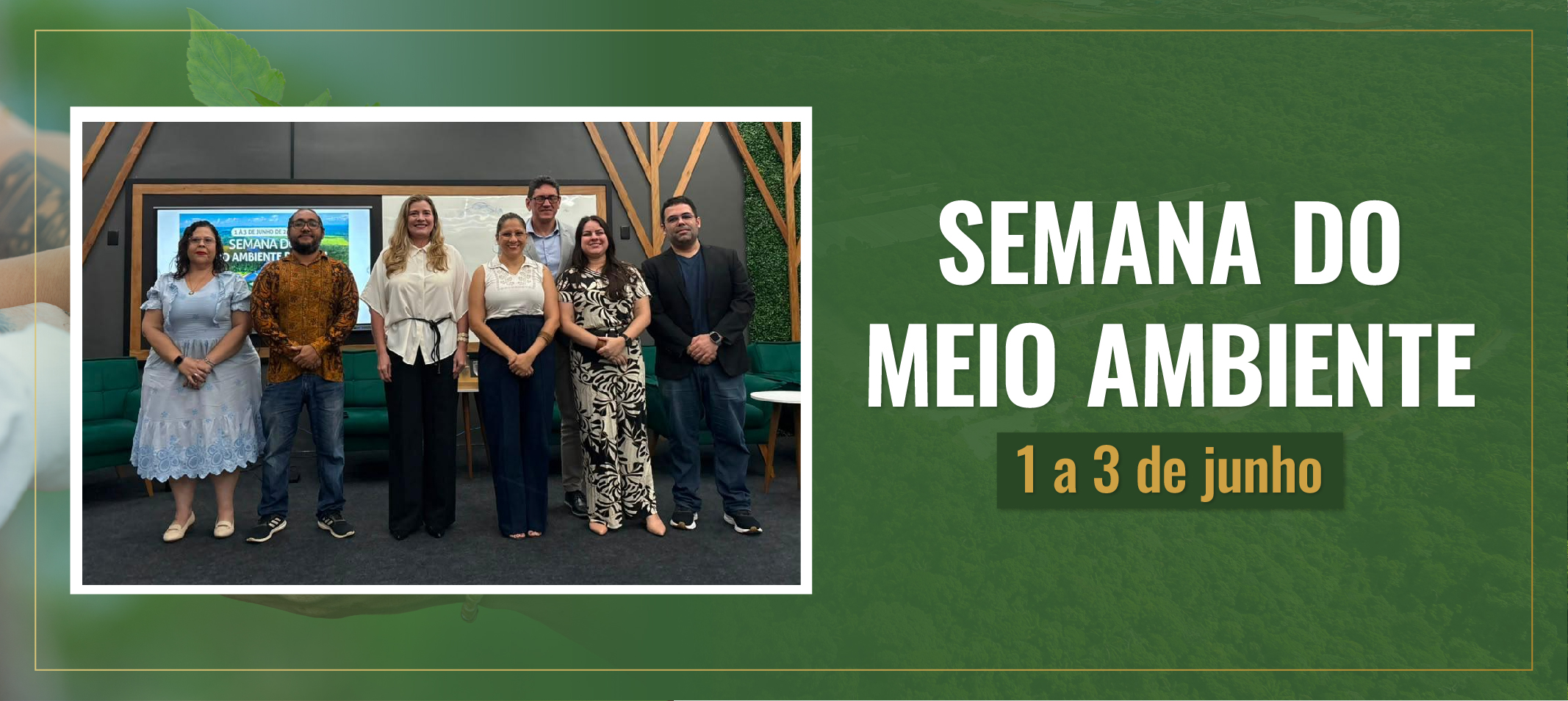 Ufam abre Semana do Meio Ambiente com discussões sobre nova política socioambiental da Instituição
