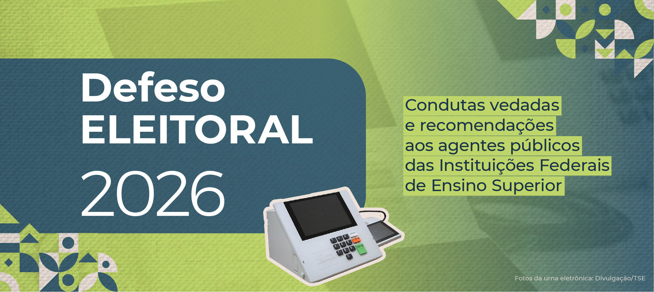 Defeso Eleitoral 2026 - Confira as condutas vedadas e as recomendações aos agentes públicos federais