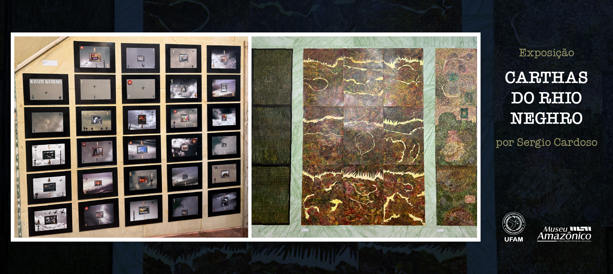 Museu Amazônico - Últimas semanas da Exposição “Carthas do Rhio Neghro”