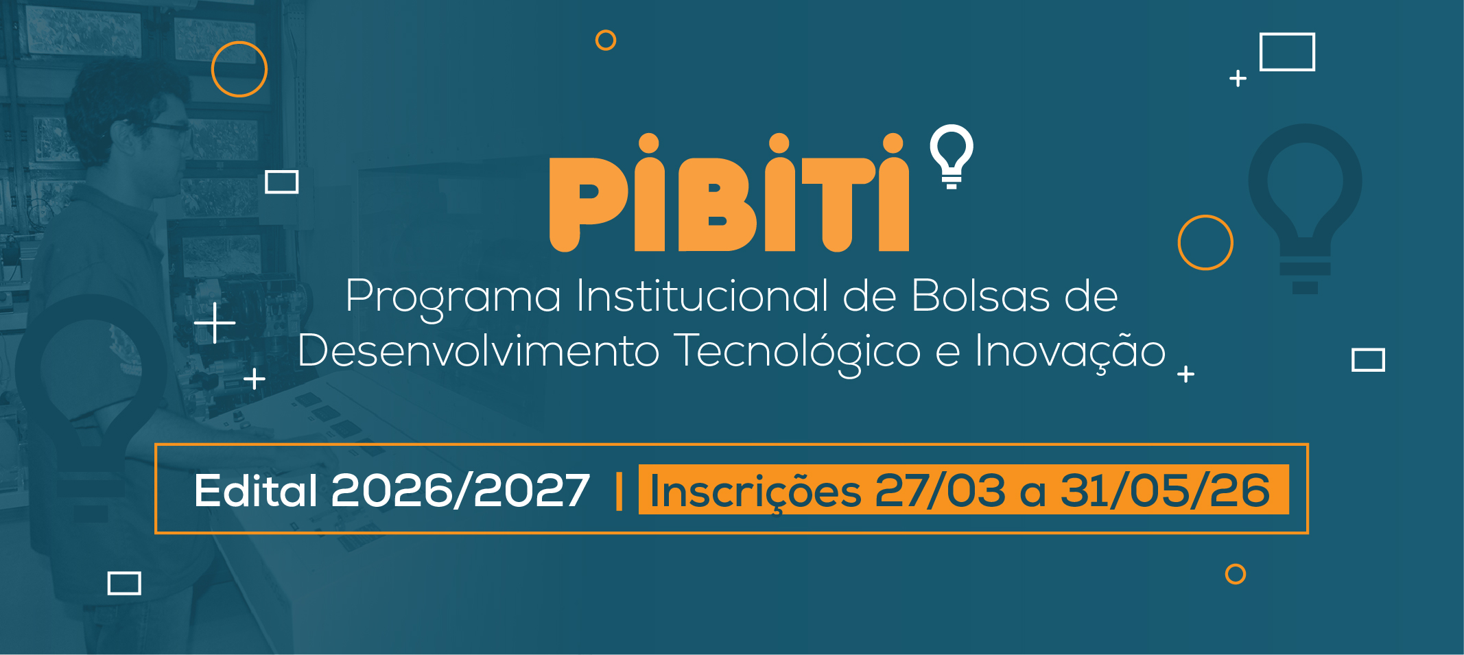 Protec lança edital Pibiti 2026/2027